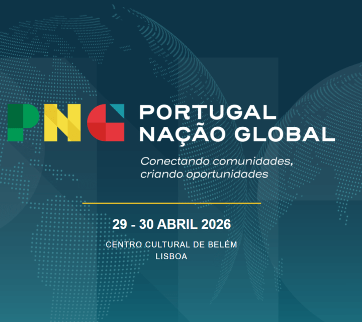 Portugal Nação Global: a sua empresa ligada ao mundo| 29 e 30 de abril | Centro Cultural de Belém