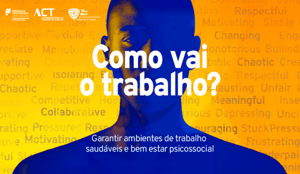 Seminário “Garantir ambientes de trabalho saudáveis e bem‑estar psicossocial”| 22 de maio | AIRV